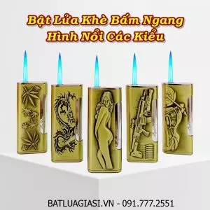 BẬT LỬA KHÈ BẤM NGANG HÌNH NỔI CÁC KIỂU - (XÀI GAS)